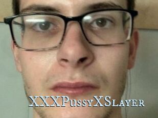 XXXPussyXSlayer