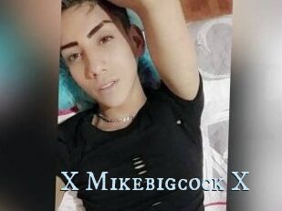 X_Mikebigcock_X