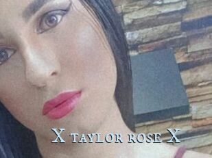 X_taylor_rose_X
