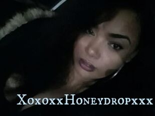 XoxoxxHoneydropxxx