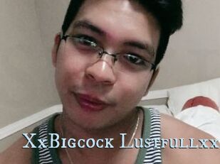 XxBigcock_Lustfullxx