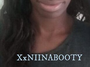 XxNIINABOOTY