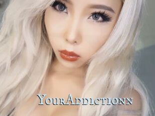 YourAddictionn