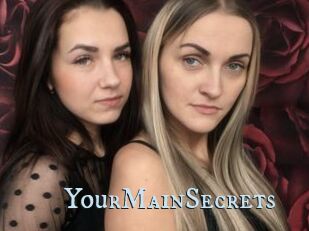 YourMainSecrets