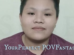 YourPerfect_POVFantasy