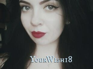 YourWish18