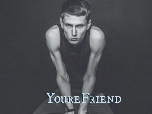 YoureFriend