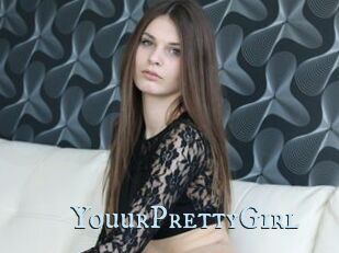 YouurPrettyGirl
