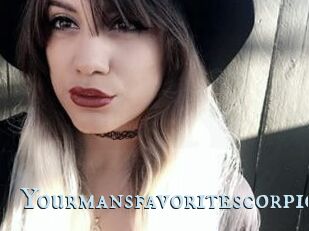 Yourmansfavoritescorpio
