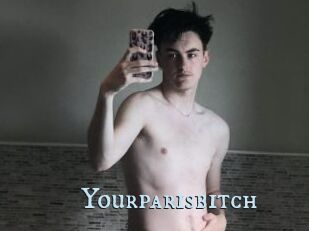 Yourparisbitch