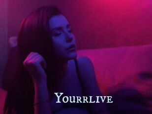 Yourrlive