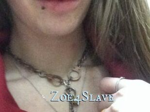 Zoe4Slave