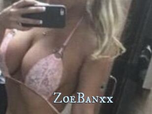 ZoeBanxx