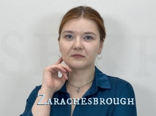 Zarachesbrough