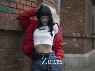 Zoeys